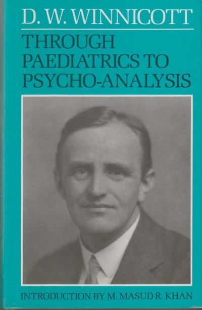 Through Paediatrics to Psycho-Analysis. With an…