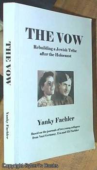 image of The Vow; Rebuilding the Fachler Tribe After the Holocaust