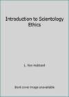 Introduction to Scientology Ethics