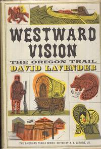 cover of Westward Vision: the Story of the Oregon Trail