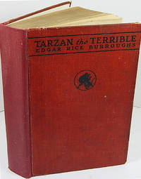 Tarzan the Terrible - Fist Printing (McClurg) 1921 by Edgar Rice Burroughs; J. Allen St. John,...
