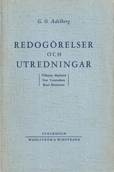 Redogörelser och utredningar. Vilhelm Ekelund,…