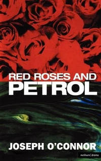 Red Roses and Petrol