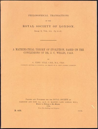1924. Yule, G. Udny (1871-1951). A mathematical theory of evolution, based on the conclusions of Dr....