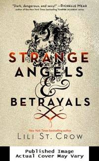 Strange Angels: Strange Angels and Betrayals by St. Crow, Lili - 2011-09-01 Spine Wear. See our T