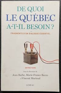 De quoi le Québec a-t-il besoin ?