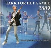 Takk for det gamle 2009