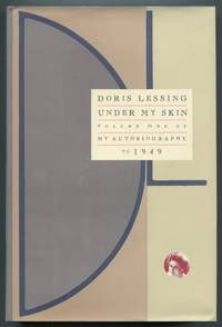 cover of Under My Skin: Volume One of My Autobiography, to 1949