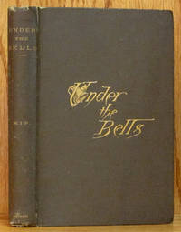 Under the Bells: A Romance