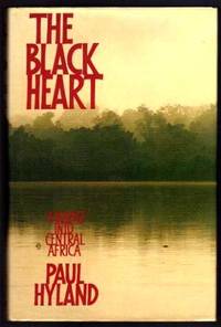 cover of THE BLACK HEART - A Voyage into Central Africa