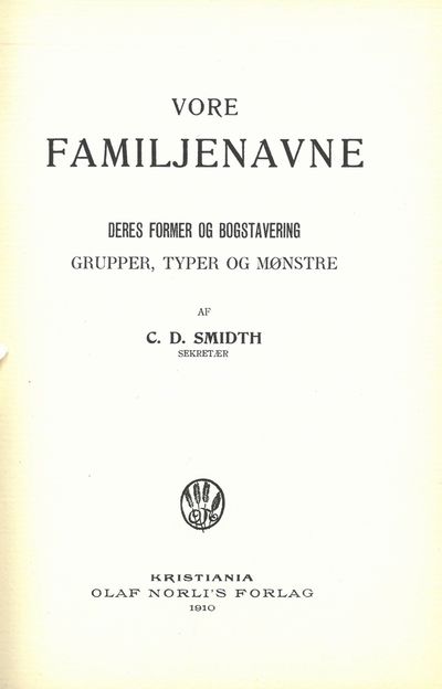 Vore familjenavne. Deres former og bogstavering.…