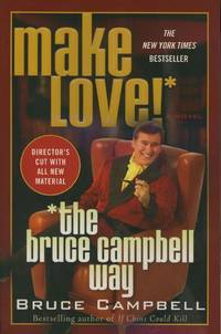 image of Make Love the Bruce Campbell Way