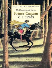 Prince Caspian: The Return to Narnia (The Chronicles of Narnia) by Lewis, C. S