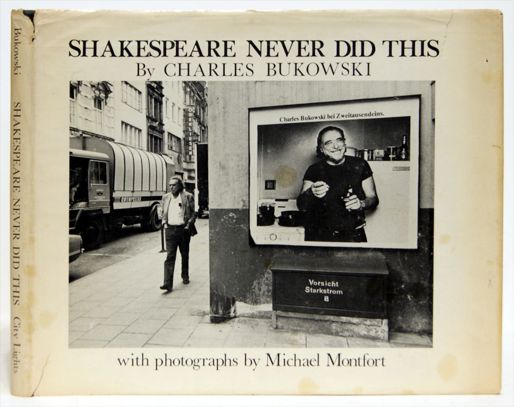 Shakespeare Never Did This: Bukowski, Charles: Amazon.com: Books