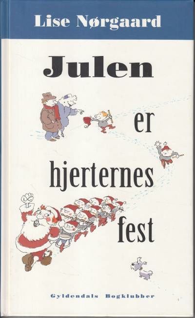 Julen er hjerternes fest.