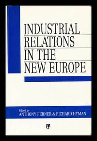 Industrial Relations in the New Europe