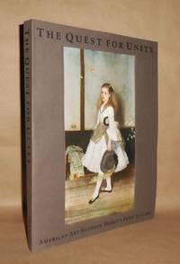 THE QUEST FOR UNITY American Art between World&#039;s Fairs 1876-1893 by Hanks, David - 1983