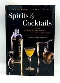 THE OXFORD COMPANION TO Spirits and Cocktails