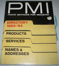 PMI: Photo Methods for Industry Directory 1963-1964