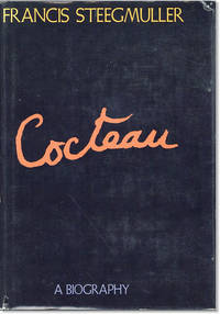 Cocteau: A Biography by Francis Steegmuller - 1970