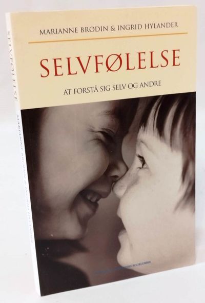 Selvfølelse - at forstå sig selv og andre.