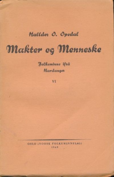 Makter og Menneske. Folkeminne frå Hardanger. VI