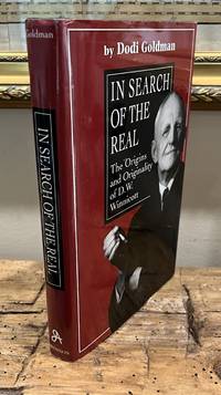 In Search of the Real: The Origins and Originality of D.W. Winnicott