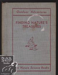 Book of Finding Nature's Treasures by Gable, Charles H. & Ellen Schulz Quillin - 1944