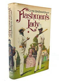 FLASHMAN&#039;S LADY by George MacDonald Fraser - 1978