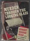 Murder Through the Looking Glass