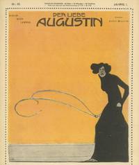 image of Der Liebe Augustin. Vol. I, nos. 1 through 24 (1904) (all published)