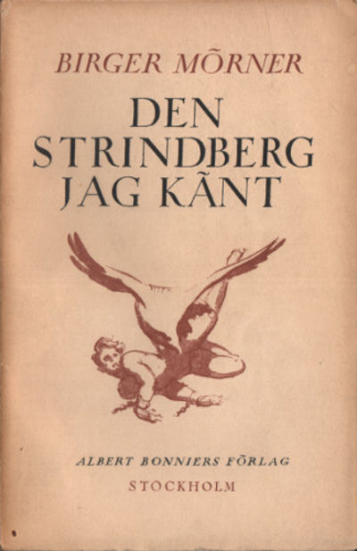 DEN STRINDBERG JAG KÄNT.