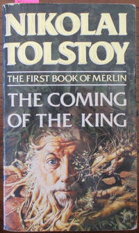 Coming of the King, The: The First Book of Merlin