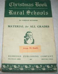 Christmas Book for Rural Schools by Various - 1940