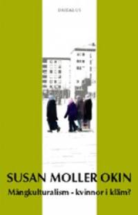 Mångkulturalism - kvinnor i kläm? Utgiven av…