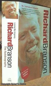 image of Richard Branson, Losing My Virginity: The Autobiography