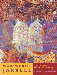 Wadsworth Jarrell: The Artist As Revolutionary