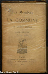 LES MEMBRES DE LA COMMUNE ET DU COMITÉ CENTRAL.