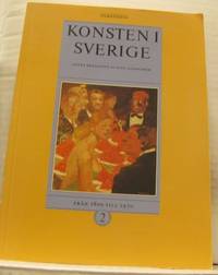 Konsten i Sverige. 2. Från 1800 till 1970.