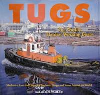 Tugs: The Worlds Hardest Working Boats