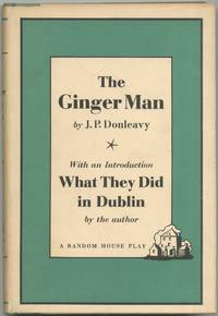 The Ginger Man: A Play