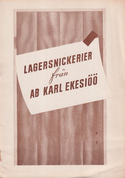 Lagersnickerier från AB Karl Ekesiöö [=…