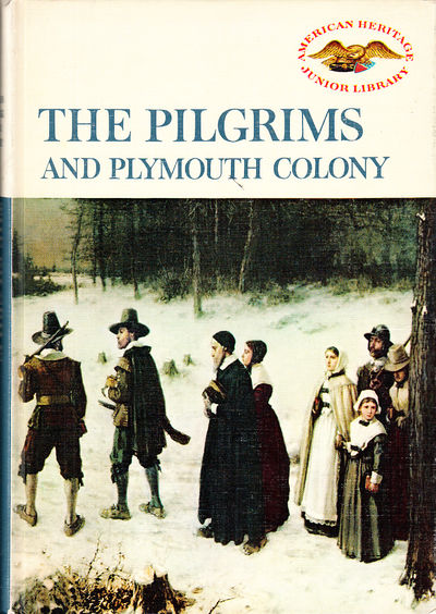 The Pilgrims and Plymouth colony. By the editors…