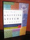 The New Knitting Stitch Library