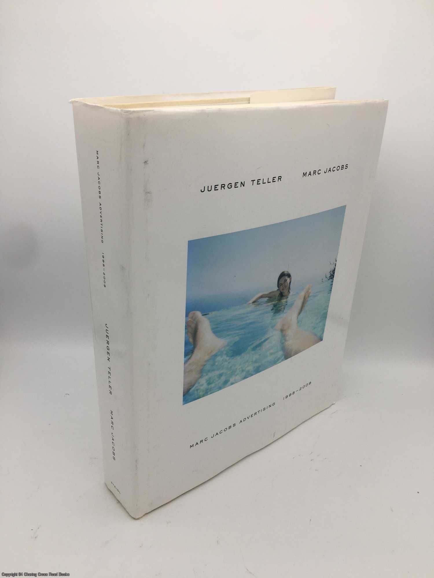 Marc Jacobs: Advertising 1998-2009 (Signed Jurgen Teller) by