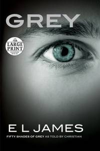 Grey: Fifty Shades of Grey as Told by Christian