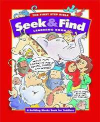 The First Step Bible Seek and Find Learning Book : A Building Block Book for Toddlers