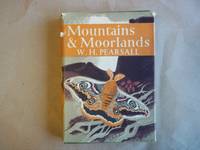 Mountains and Moorlands: New Naturalist