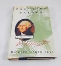 cover of Founding Father: Rediscovering George Washington