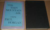 The Thin Mountain Air by Horgan, Paul - 1977